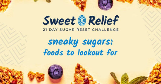 sneaky sugar: foods to look out for